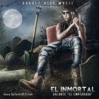 Galante El Emperador - El Inmortal (2014) Album