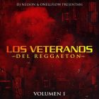 DJ Nelson Y OnellFlow Presentan Los Veteranos Del Reggaeton Vol. 1 (2015) MP3